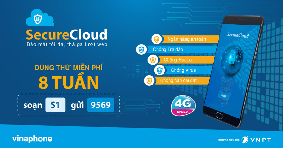 VinaPhone tăng cường bảo vệ người dùng 3G, 4G với giải pháp SecureCloud