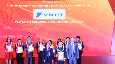 VNPT ĐƯỢC VINH DANH TRONG TOP 50 DOANH NGHIỆP VIỆT NAM XUẤT SẮC NHẤT NĂM 2019