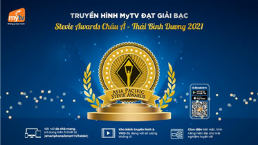 Đồng hành cùng VNPT trong công cuộc chuyển đổi số, Truyền hình MyTV được vinh danh tại Stevie Awards Asia – Pacific 2021