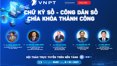 CÙNG CÁC CHUYÊN GIA TRONG LĨNH VỰC CHUYỂN ĐỔI SỐ TẠI VIỆT NAM CHIA SẺ VỀ CHỮ KÝ SỐ, CƠ HỘI VÀ THÁCH THỨC