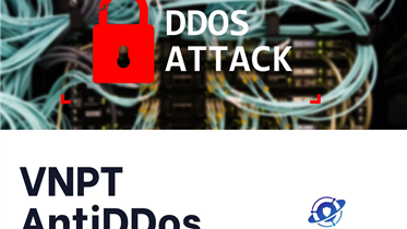 VNPT ANTIDDOS: GIẢM THIỂU CÁC CUỘC TẤN CÔNG TỪ CHỐI DỊCH VỤ