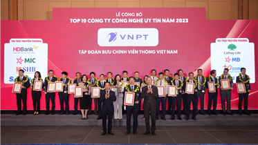 TẬP ĐOÀN VNPT ĐƯỢC XẾP HẠNG CAO TRONG TOP 10 DOANH NGHIỆP UY TÍN NĂM 2023