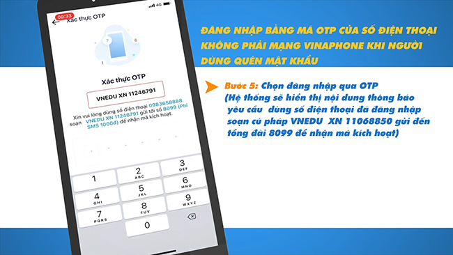 Trường hợp người dùng không sử dụng số điện thoại của Vinaphone, hệ thống sẽ yêu cầu gửi tin nhắn cấp mật khẩu về tổng đài 8099.